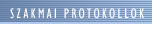 Szakmai protokollok